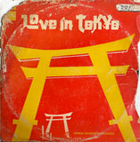 Love In Tokyo - 12 Inch LP