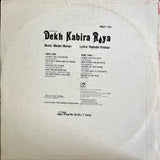 Dekh Kabira Roya - 12 Inch LP
