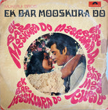 Ek Bar Mooskura Do - 12 Inch LP