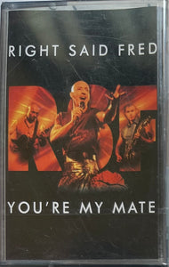 Right Said Fred You're My Mate - Sealed