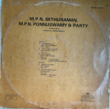 M P N Sethuraman, M P N Ponnuswmya & Party - 12 Inch LP