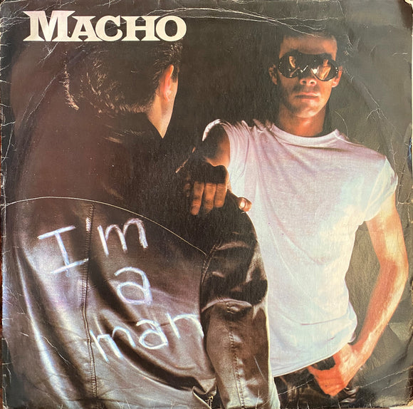 Macho I'm A Man - 12 Inch LP