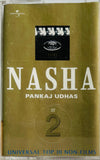 Pankaj Udhas Nasha 2
