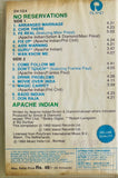 Apache Indian No Reservations