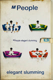 M People Elegant Slumming - RARE