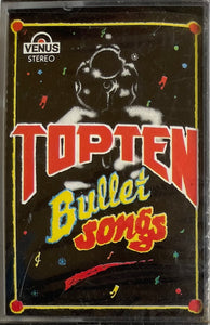 Top Ten Bullet Songs - Sealed