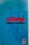 Slinky Milltown Brothers