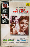 O Tera Kya Kehna / Mai Baap / Passport