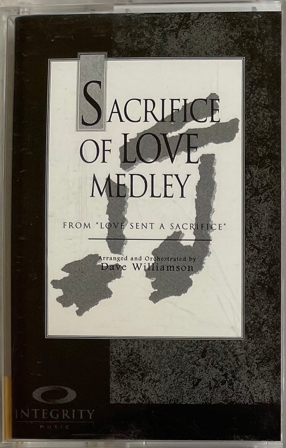Sacrifice Of Love Medley