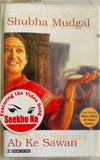 Shubha Mudgal Ab Ke Sawan - Sealed