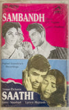 Sambandh / Saathi - Sealed