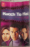 Kucch To Hai