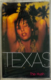 Texas The Hush - Sealed