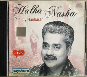 Halka Nasha By Hariharan