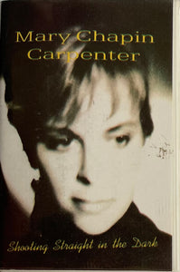 Mary Chapin Carpenter Shooting Straight In The Dark