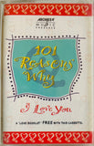 101 Reasons Why I Love You - Sealed