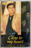 Jagjit Singh Close To My Heart