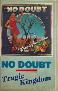 No Doubt Tragic Kingdom