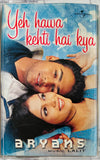 Yeh Hawa Kehti Hai Kya