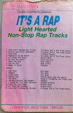 It's a RAP Light Hearted Non-Stop RAP Tracks