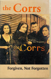 The Corrs Forgiven, Not Forgotten