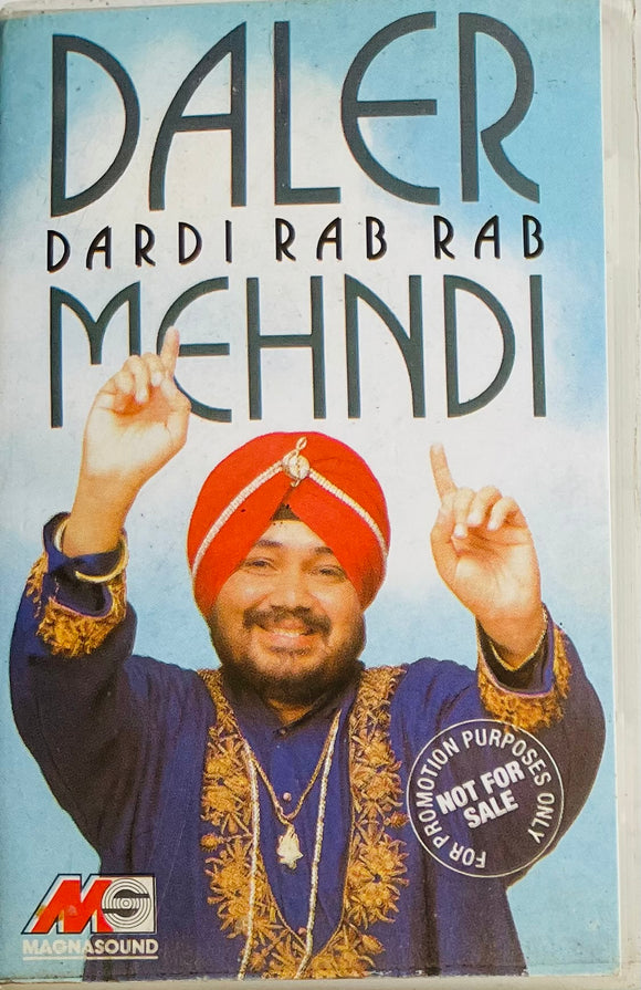 Daler Mehndi Dardi Rab Rab