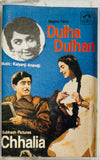 Dulha Dulhan / Chhalia