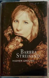 Barbra Streisand Higher Ground