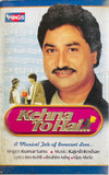 Kehna To Hai - Sealed