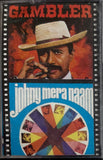 Gambler / Johny Mera Naam