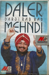 Daler Mehndi Dardi Rab Rab - Sealed