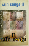 Rain Songs II