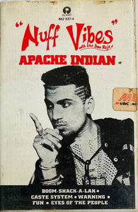 Apache Indian Nuff Vibes