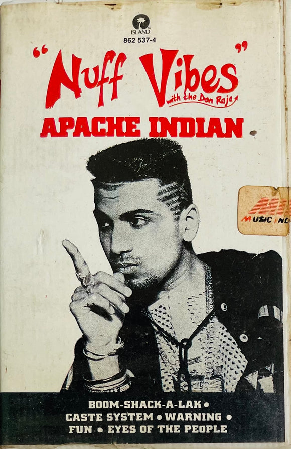 Apache Indian Nuff Vibes