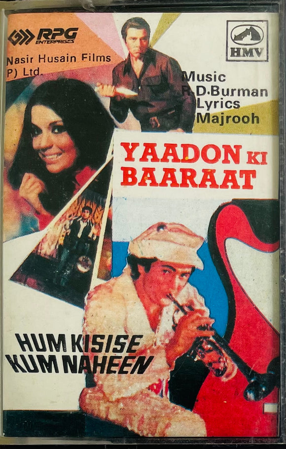 Yaadon Ki Baaraat / Hum Kisise Kum Naheen