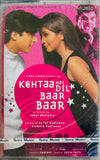 Kehtaa Hai Dil Baar Baar - Sealed
