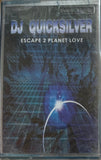 DJ Quick Silver Escape 2 Planet Love - Sealed