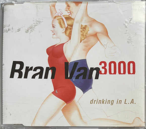 Bran Van 3000 Drinking in LA - EU Copy