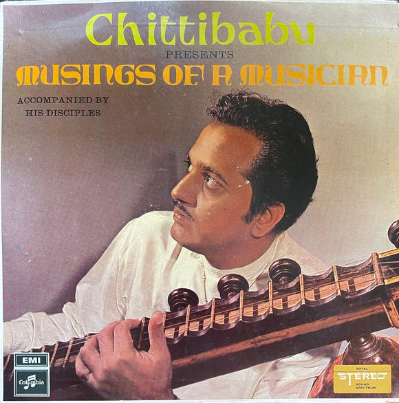 Chitti Babu Musings Of A Musician - 12 Inch LP