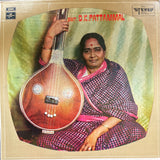 Smt. D K Pattammal Carnatic Songs - 12 Inch LP