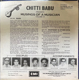 Chitti Babu Musings Of A Musician - 12 Inch LP