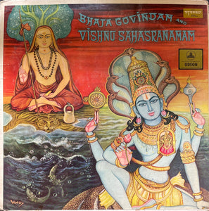 Bhaja Govindam And Vishnu Sahasranamam - 12 Inch LP