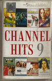 Channel Hits 9