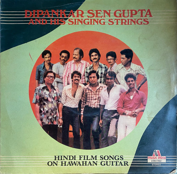 Dipankar Sen Gupta And His Singing Strings - 12 Inch LP