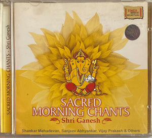 Sacred Morning Chants Shri Ganesh