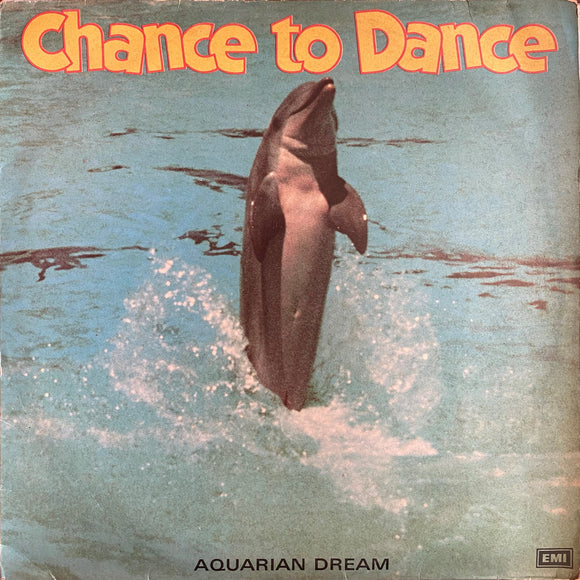 Chance To Dance Aquarian Dream - 12 Inch LP