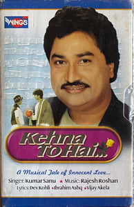 Kehna To Hai - Sealed